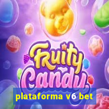 plataforma v6 bet